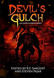 Devil's Gulch (Edited R.E. Sargent & Steven Pajak))