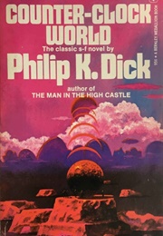 Counter-Clock World (Philip K. Dick)