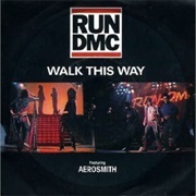'Walk This Way' by Run-D.M.C. With Aerosmith