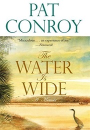 The Water Is Wide (Pat Conroy)