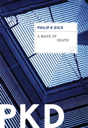 A Maze of Death (Philip K. Dick)