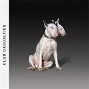 Club Casualties (Club Casualties, 2018)