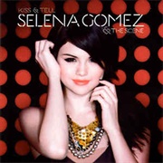 Selena Gomez & the Scene - Kiss & Tell