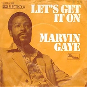 Marvin Gaye, "Let's Get It On"