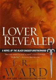 Lover Revealed (Black Dagger Brotherhood, #4) (J.R. Ward)