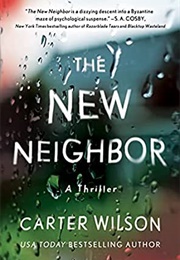 The New Neighbor (Carter Wilson)