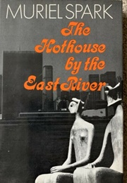 The Hothouse by the East River (Muriel Spark)