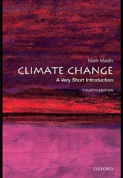 Climate Change: A Very Short Introduction (Mark Maslin)