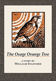 The Osage Orange Tree (Stafford, William)