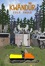 Kwändǖr (Cole Pauls)