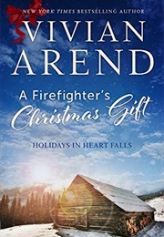 A Firefighter's Christmas Gift (Vivian Arend)
