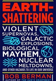 Earth-Shattering (Bob Berman)