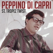 St. Tropez Twist -  Peppino Di Capri