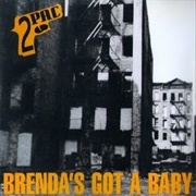 'Brenda's Got a Baby' by 2Pac
