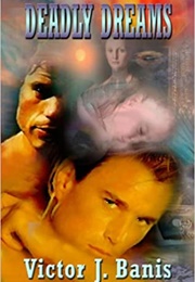 Deadly Dreams (Victor J. Banis)
