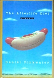 The Afterlife Diet (Daniel Pinkwater)