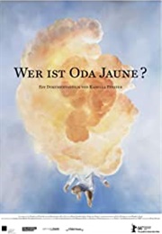 Wer Ist Oda Jaune? (2016)