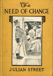 The Need of Change (Julian Street)