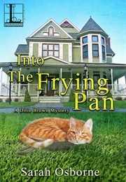 Into the Frying Pan (Sarah Osborne)