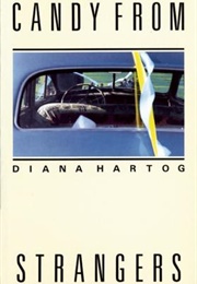 Candy From Strangers (Diana Hartog)