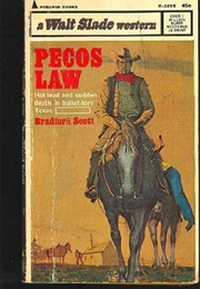 Pecos Law (Bradford Scott)
