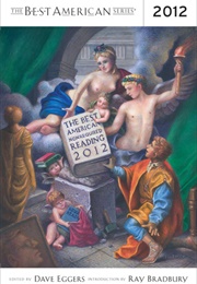 The Best American Nonrequired Reading 2012 (Dave Eggers, Ed. & Ray Bradbury, Intro.)