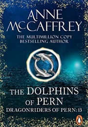 The Dolphins of Pern (Anne McCaffrey)