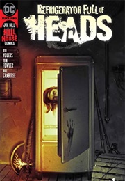 Refrigerator Full of Heads (Rio Youers)