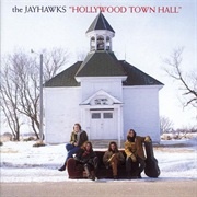 Hollywood Town Hall - The Jayhawks