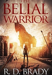 The Belial Warrior (R.D. Brady)