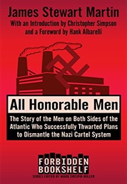 All Honorable Men (James Stewart Martin)