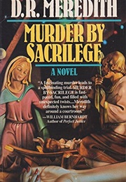Murder by Sacrilege (D. R. Meredith)