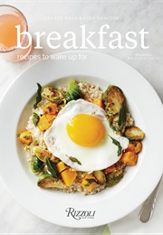 Breakfast Recipes to Wake Up for (George Weld and Evan Hanczor)