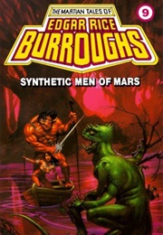 Synthetic Men of Mars (Edgar Rice Burroughs)