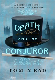 Death and the Conjuror (Tom Mead)