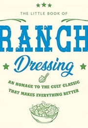 The Little Book of Ranch Dressing (Orange Hippo)