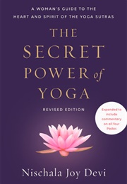 The Secret Power of Yoga (Nischala Joy Devi)