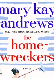 The Homewreckers (Mary Kay Andrews)