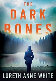 The Dark Bones (Loreth Anne White)