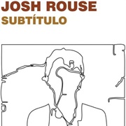 Josh Rouse - Subtítulo
