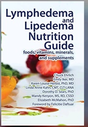Lymphedema and Lipedema Nutrition Guide (Chuck Ehrilich)
