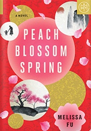 Peach Blossom Spring (Melissa Fu)