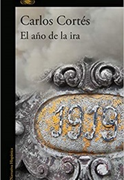 El Año De La Ira (Carlos Cortés)