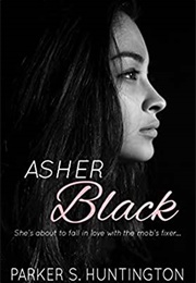 Asher Black (Parker S Huntington)