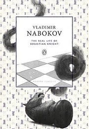The Real Life of Sebastian Knight (Vladimir Nabokov)