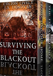 Surviving the Blackout (Colton Lively)