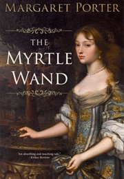 The Myrtle Wand (Margaret Porter)