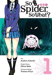So I'm a Spider, So What? Vol. 1 (Okina Baba)