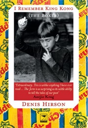 I Remember King Kong (Dennis Hirson)