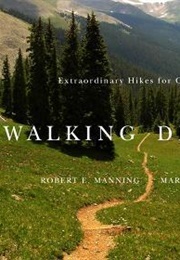 Walking Distance: Extraordinary Hikes for Ordinary People (Robert E. Manning & Martha S. Manning)